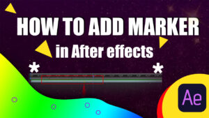 How to add marker in After effects